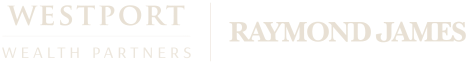 Westport Wealth Partners | Raymond James